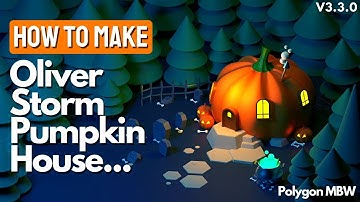 Oliver Storm Pumpkin House Tutorial In Blender 3.3 | Polygon MBW