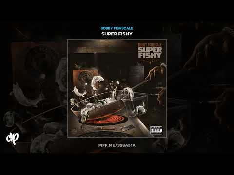 Bobby Fishscale - Supa Fishy [Super Fishy]