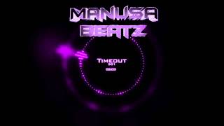 Timeout - 501 [HD] (Testing new Visual Effect)