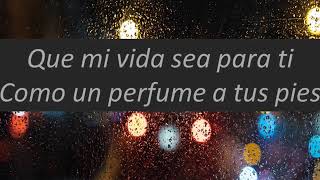 Perfume a tus pies (En espíritu y en verdad) Letra