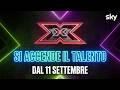 SIAMO PRONTI AD ACCENDERE IL TALENTO - XF2025 dall'11 Settembre su Sky e NOW!