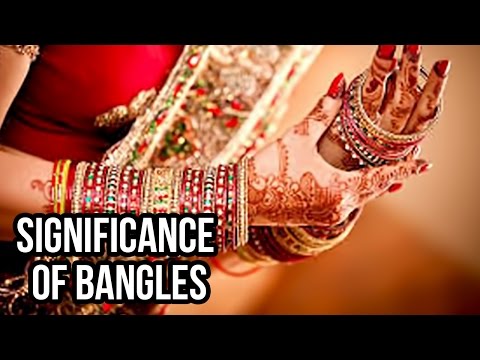 Why do Indian women wear bangles?