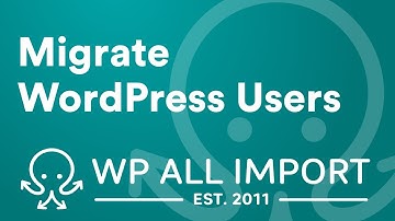 How to Migrate WordPress Users from One WordPress Site to Another