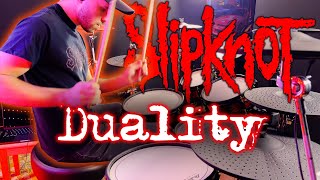Slipknot - Duality | Drum Cover