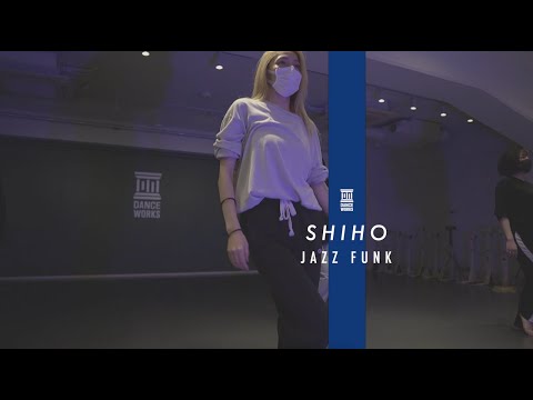 SHIHO - JAZZ FUNK " Stupid Boy / Slayyyter Stupid Boy feat Big Freedia "【DANCEWORKS】