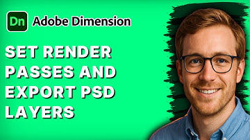 How to Set Render Passes and Export PSD layers from Adobe Dimension [2025 Guide]