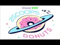[SLOWED] #308 : 2SCOOPS - Donuts | Future Bass/Jersey Club | [NCS Release | Remake]