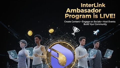 ​🚀 InterLink Ambassador Program is LIVE! | Lead the Decentralized Identity Revolution
