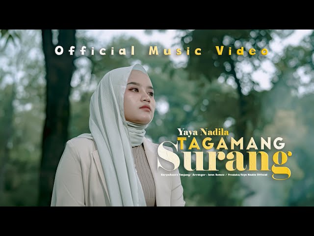 Yaya Nadila - Tagamang Surang ( Official Music Video ) class=