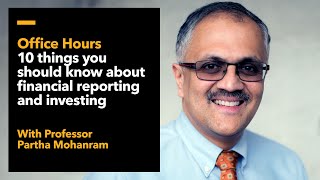 Professor Partha Mohanram tackles your questions on financial reporting and investing