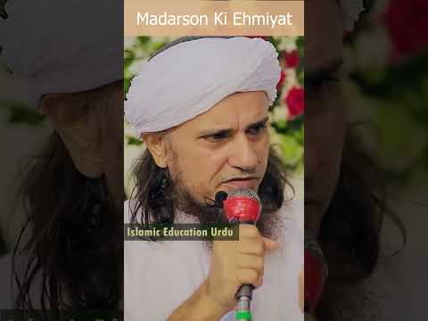 Madarson Ki Ehmiyat دینی مدارس کی خدمات Mufti Tariq Masood Islamic Education Urdu Islam