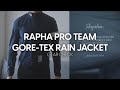 Rapha pro team goretex rain jacket 2024 gear check  reviewish