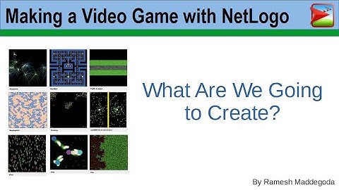03 NetLogo Tutorial - Agent Based Model to Make a Video Game - What Are We Going to Create?