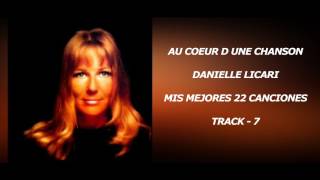Danielle Licari - A Couer D Une Chanson (Audio)