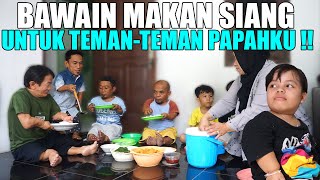 MAKAN SIANG BARENG TEMAN-TEMAN PAPAHKU !!