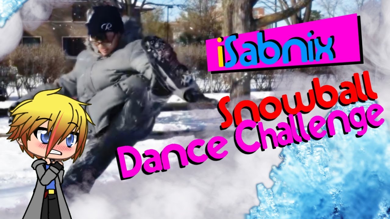 SnowBall Dance Challenge! YouTube