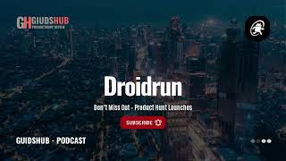 Famous Droidrun: AI Control for Android Devices Wealth