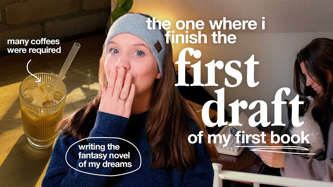 I FINISHED MY FIRST DRAFT!! 💌 write a fantasy novel with me - YouTube