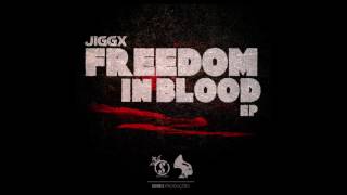 Jiggx - Freedom In Blood (Original Mix) [SP004]