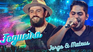 Fogueira - Jorge e Mateus - As Melhores