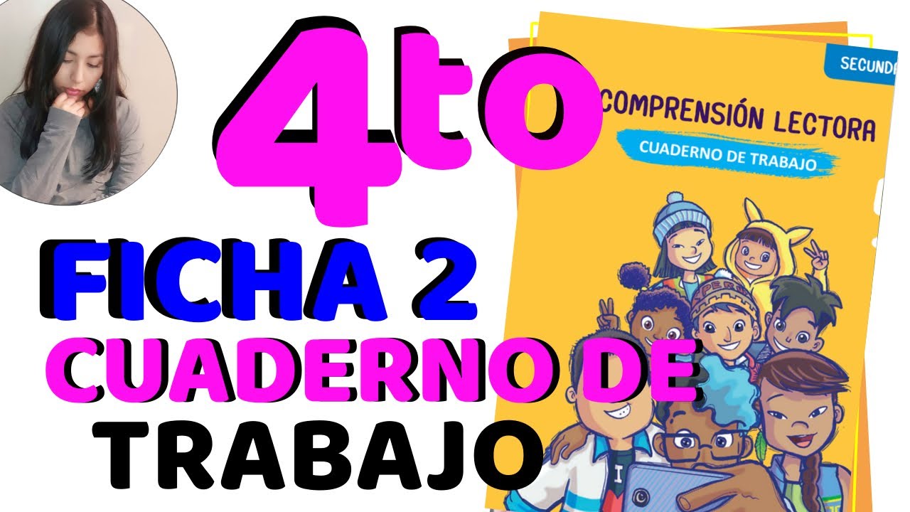 FICHA 2- CUADERNO DE TRABAJO- COMPRENSIÓN LECTORA 4TO SEC.- CUIDEMOS LA