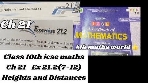 Class 10th icse maths Ch 21 Heights and Distances Ex 21.2(7-12)