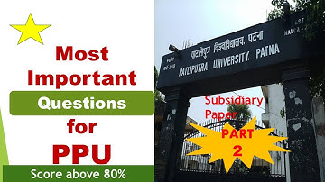 PPU Subsidiary Paper for Part 2 || Most Important/Suggestion Questions