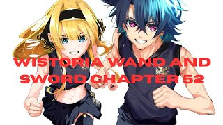 Wistoria Wand and Sword chapter 52 review. Everyone is a spy