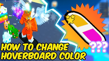 how to change hoverboard color in Pet Simulator Z