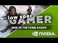 Rise of the Tomb Raider, increasing performance on an old Nvidia GPU