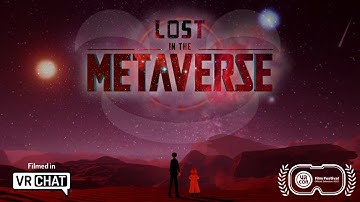 Lost In The Metaverse - VRChat film (American Sign Language)