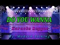 DO YOU WANNA Karaoke Reggae Version By Modern Talking DO YOU WANNA Karaoke Reggae Version By Modern Talking
