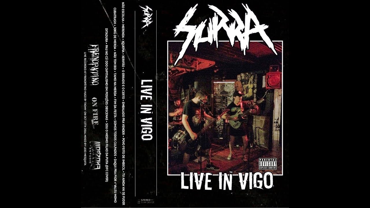 Surra - Live in Vigo - Bootleg Oficial (2017) [Hardcore/Thrashpunk | Brazil]