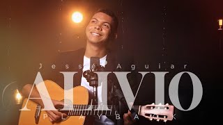 Jessé Aguiar | Alívio | PLAYBACK