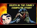 Batman & Robin "Death In the Family" - Complete Story | Comicstorian