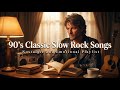 The Most Beautiful Slow Rock Ballads 🎸 Classic Rock Love Songs Collection