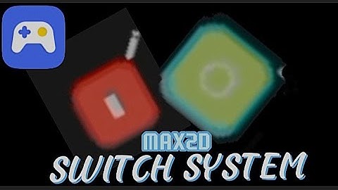 Max2D Switch system, is it possible?|| Max2D Tutorial #devlog #max2d #max2dtutorial