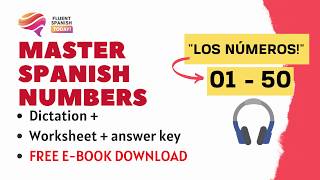 MASTER SPANISH NUMBERS | SPANISH NUMBERS DICTATION PRACTICE | EASY LISTENING SPANISH NUMBERS 1 - 50