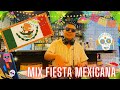 Mix fiesta mexicana chingon restobar grupo frontera roco durcal pandora luis miguel ov7