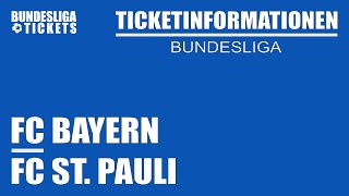 ⚽ FC Bayern vs. FC St. Pauli: Tickets und alle Infos zum Spiel am 29.03.2025