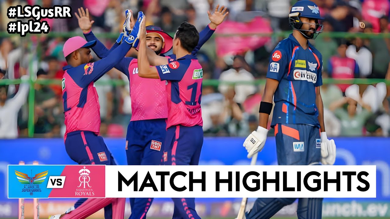 RR vs LSG Match 4 ipl 2024 match highlights | RR vs LSG ipl highlights | ipl 2024 highlights today