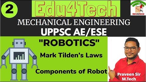 ROBOTICS II Lecture 2 II UPPSC AE II ESE II Praveen Sir