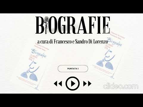 Biografie. Il Podcast - Prima puntata