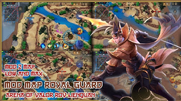 mod map Arena Of valor | Rov |Lienquan | normal set low and max full mid