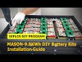 Seplos DIY Program | MASON-9.8KWh Energy Storage Fully Customizable Battery Kits | Simple Building