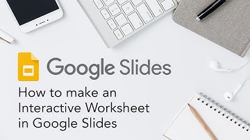 How to make Interactive Worksheets in Google Slides