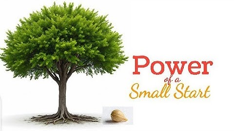 The Power of a Small Start