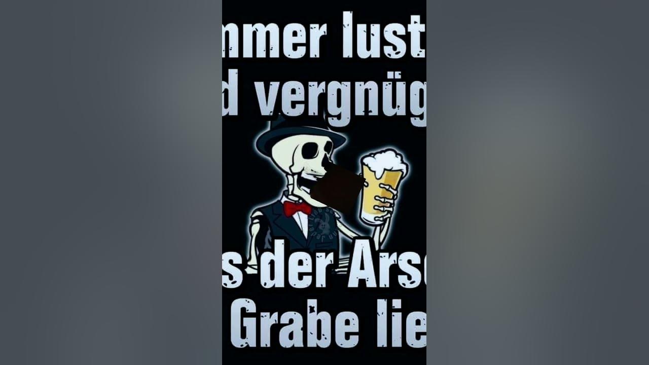 Immer lustig und vergnügt bis der Arsch im SARGE liegt! YouTube