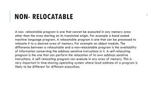 program relocatability : relocatable program, non-relocatable program and self relocatable program.