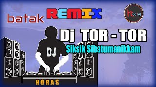 DJ BATAK -  Siksik Sibatumanikkam - Remix Terbaru